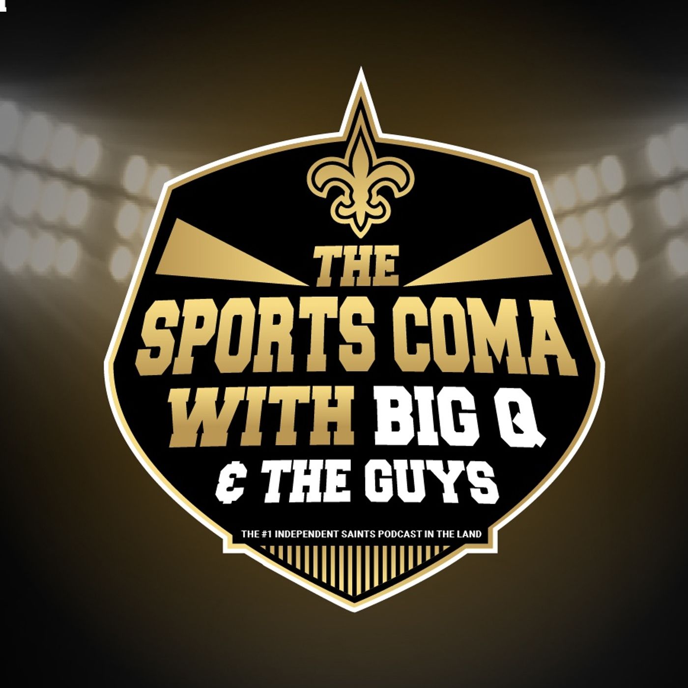 THE SPORTS COMA with Big Q & The Guys (New Orleans Saints Podcast